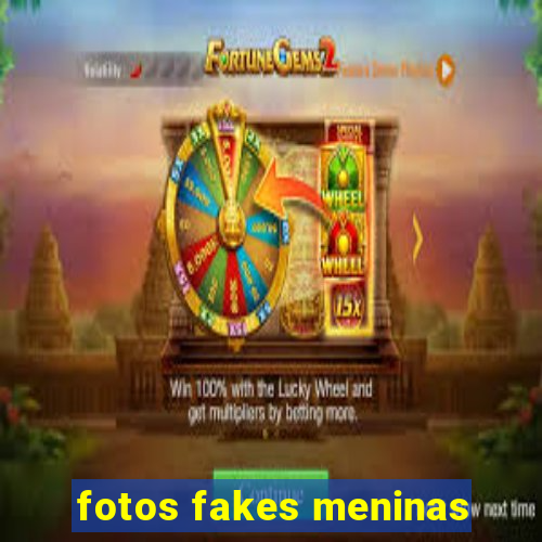 fotos fakes meninas